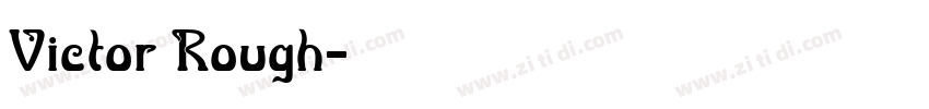 Victor Rough字体转换